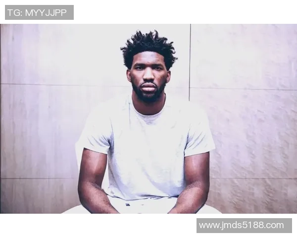 乔尔恩比德:从非洲草原到NBA巨星的传奇旅程与奋斗故事 乔尔恩比德:从非洲草原到NBA巨星的传奇旅程与奋斗故事